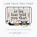 Liar Told You That Heated Rivalry Inspired Cross Stitch Pattern PDF Download