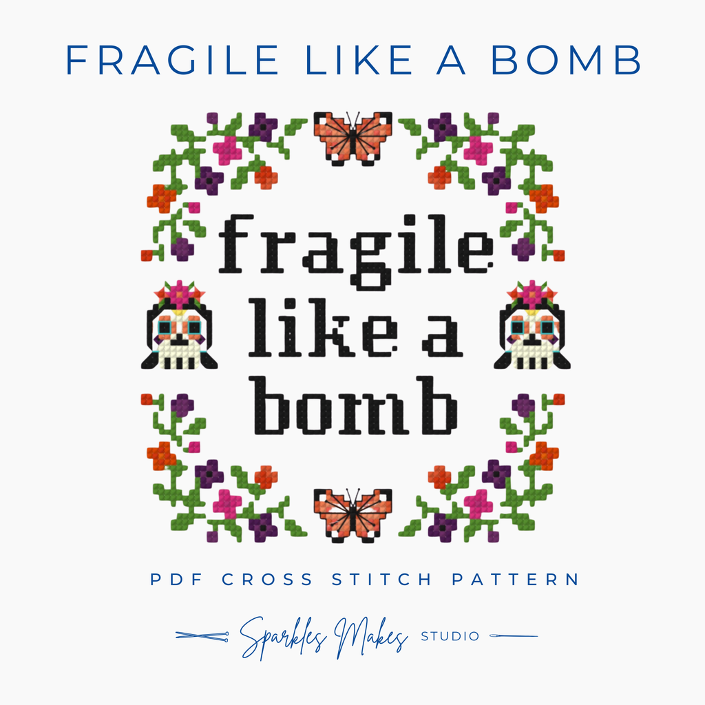 Fragile Like a Bomb Frida Khalo Inspired Quote Cross Stitch Pattern PDF Download