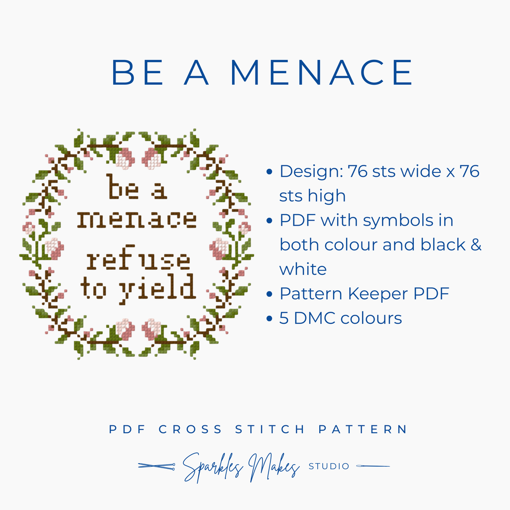 Be a Menace Quote Cross Stitch Pattern PDF Download