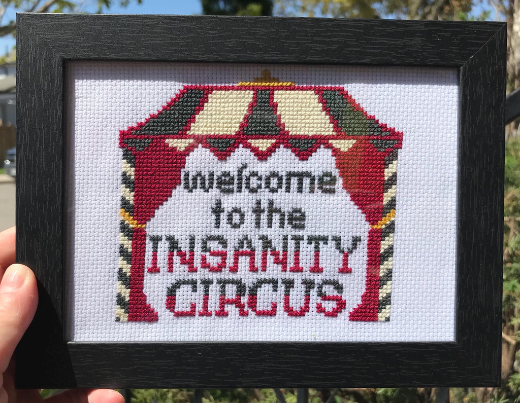 Insanity Circus Snarky Quote Cross Stitch Pattern PDF Download