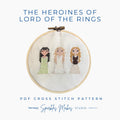 Heroines of LOTR Lord of the Rings Inspired Cross Stitch Pattern PDF Download