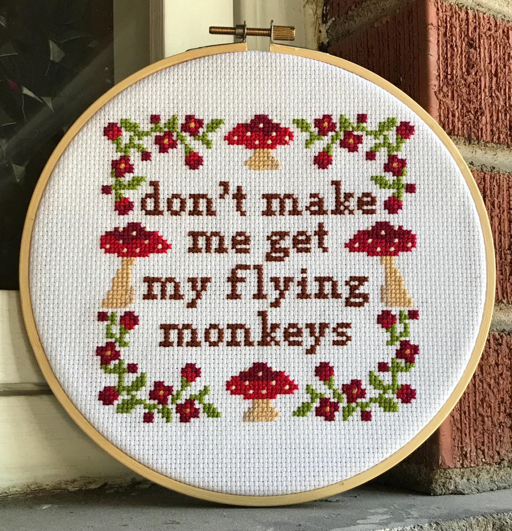 Don’t Make Me Get My Flying Monkeys Snarky Quote Cross Stitch Pattern PDF Download