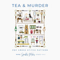 Tea & Murder Sampler Murder Mystery Inspired Cross Stitch Pattern PDF Download