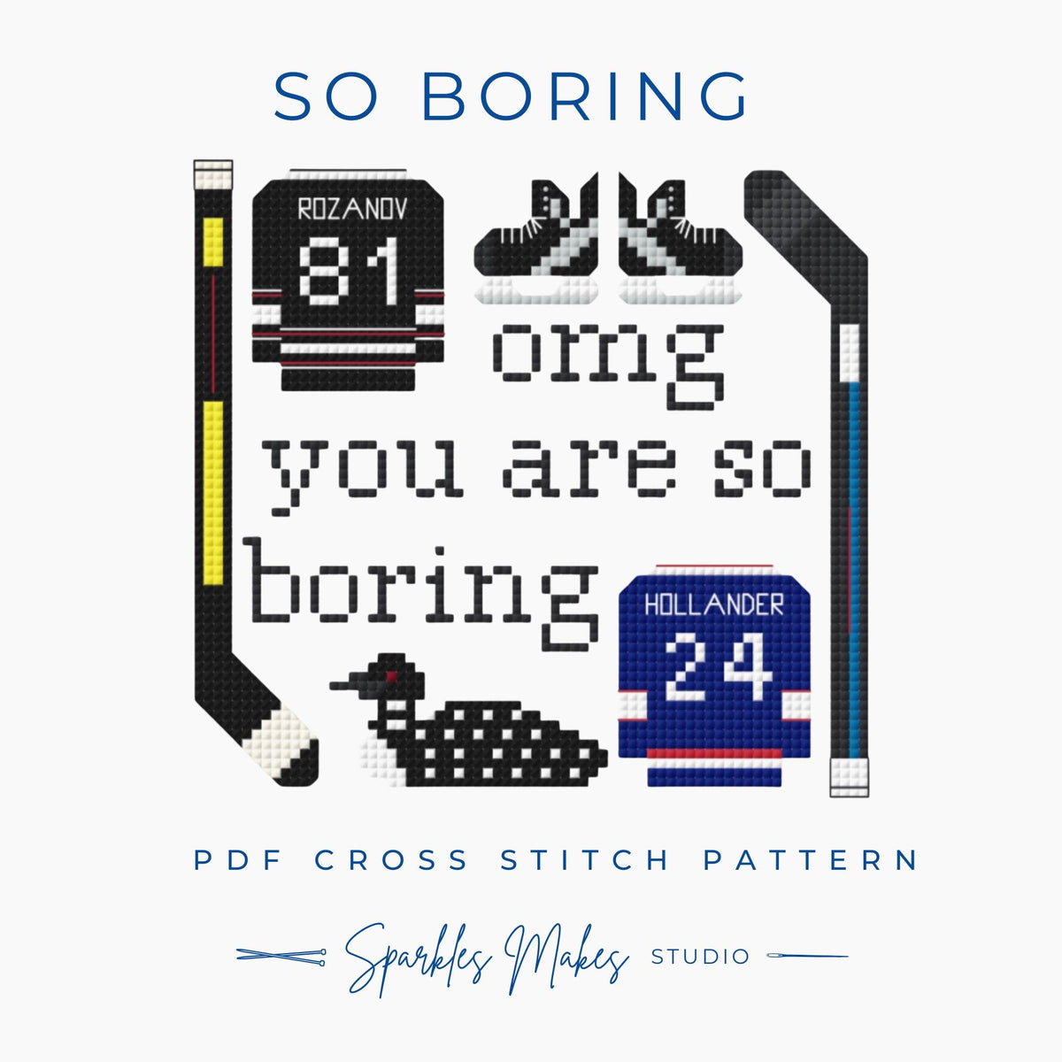 You Are So Boring Hollanov Heated Rivalry Inspired Quote Cross Stitch Pattern PDF