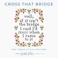 Cross That Bridge Cross Stitch Pattern PDF Download