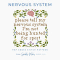 Nervous System Anxiety Quote Cross Stitch Pattern PDF Download